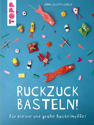 cover image of Ruckzuck Basteln!